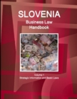 Image for Slovenia Business Law Handbook Volume 1 Strategic Information and Basic Laws