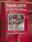 Image for Timor-Leste Business Law Handbook Volume 1 Strategic Information and Basic Laws