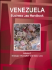 Image for Venezuela Business Law Handbook Volume 1 Strategic Information and Basic Laws