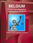 Image for Belgium Criminal Laws, Regulations and Procedures Handbook