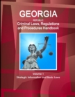 Image for Georgia Republic Criminal Laws, Regulations and Procedures Handbook Volume 1 Strategic Information and Basic Laws
