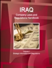 Image for Iraq Company Laws and Regulations Handbook Volume 1 Strategic Information and Regulations