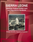 Image for Sierra Leone Electoral, Political Parties Laws and Regulations Handbook - Strategic Information, Regulations, Procedures