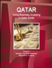 Image for Qatar : Doing Business, Investing in Qatar Guide Volume 1 Strategic, Practical Information, Regulations, Contacts
