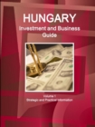 Image for Hungary Investment and Business Guide Volume 1 Strategic and Practical Information