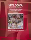Image for Moldova Social Security and Labor Protection System Policies, Laws and Regulations Handbook - Strategic Information and Regulations