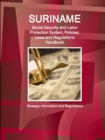 Image for Suriname Social Security and Labor Protection System, Policies, Laws and Regulations Handbook - Strategic Information and Regulations
