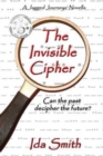 Image for The Invisible Cipher : A Neill Gatlin Thriller Book 1