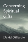 Image for Concerning Spiritual Gifts
