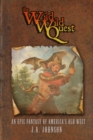 Image for The Wild, Wild Quest