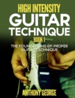 Image for High Intensity Guitar Technique Book 1