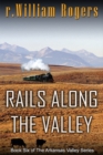 Image for Rails Along The Valley