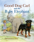 Image for Good Dog Carl and the Baby Elephant