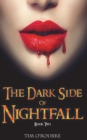 Image for The Dark Side of Nightfall (Book Two)