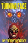 Image for Turning Face : A Tale of Horror, Comedy and Wrestling!