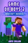 Image for Game on Boys 2 : Minecraft Madness