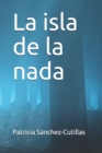 Image for La isla de la nada
