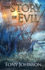 Image for The Story of Evil - Volume III : Three Visions