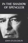 Image for In the Shadow of Spengler