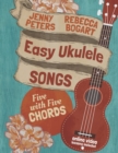 Image for Easy Ukulele Songs : 5 with 5 Chords: Book + online video