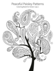 Image for Peaceful Paisley Patterns 1 : Coloring Book for Grown-Ups