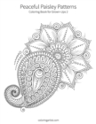 Image for Peaceful Paisley Patterns 2 : Coloring Book for Grown-Ups