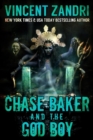 Image for Chase Baker and the God Boy : (A Chase Baker Thriller Series Book No. 3)