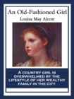 Image for Old-Fashioned Girl: With linked Table of Contents