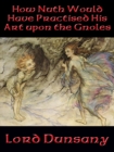 Image for How Nuth Would Have Practised His Art Upon the Gnoles