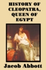 Image for History of Cleopatra, Queen of Egypt
