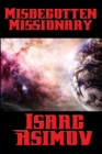 Image for Misbegotten Missionary