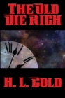 Image for The Old Die Rich