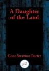 Image for A Daughter of the Land: With Linked Table of Contents