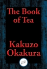 Image for The Book of Tea: With Linked Table of Contents