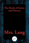 Image for The Book of Saints and Heroes: With Linked Table of Contents
