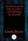 Image for Incidents in the Life of a Slave Girl: Written by Herself