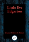 Image for Little Eve Edgarton: With Linked Table of Contents