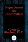 Image for Negro Orators and Their Orations: With Linked Table of Contents