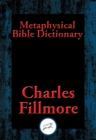 Image for Metaphysical Bible Dictionary: With Linked Table of Contents