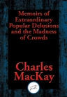 Image for Memoirs of Extraordinary Popular Delusions and the Madness of Crowds: With Linked Table of Contents