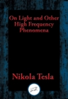 Image for On Light and Other High Frequency Phenomena