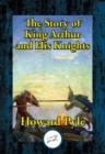 Image for The story of King Arthur and his knights