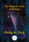 Image for The Philip K. Dick Anthology