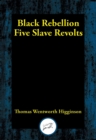 Image for Black Rebellion: Five Slave Revolts