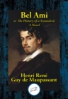 Image for Bel Ami: or, The History of a Scoundrel: A Novel