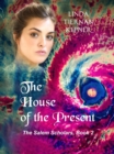 Image for House of the Present