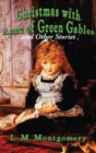 Image for Christmas with Anne of Green Gables and Other Stories