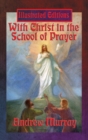 Image for With Christ in the School of Prayer (Illustrated Edition)