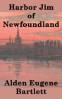 Image for Harbor Jim of Newfoundland