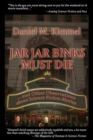 Image for Jar Jar Binks Must Die... and Other Observations about Science Fiction Movies